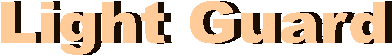 Light Guard